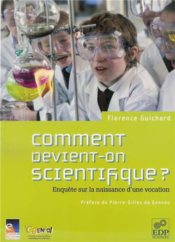 Comment naissent les vocations scientifiques ? enquête sur la naissance d'une vocation