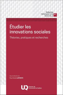 Étudier les innovations sociales : Théories, pratiques et recherches