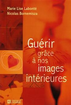 Guérir grâce à nos images intérieures