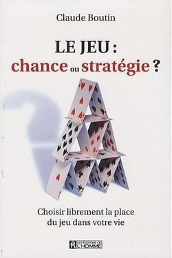 Le jeu : chance ou stratégie ?
