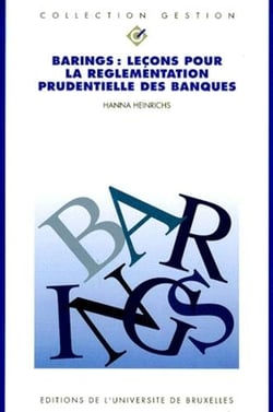 Barings. lecons pour la reglementation prudentielle des banques