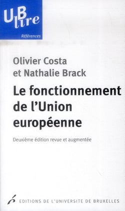 Le fonctionnement de l'union europeenne. 2  ed revue et augmentee