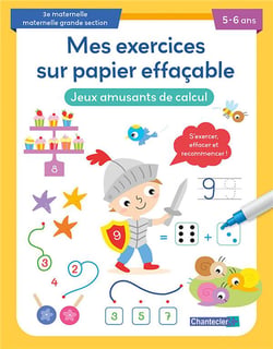 Mes exercices sur papier effaçable : jeux amusants de calcul