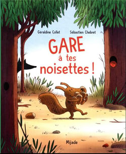 Gare à tes noisettes !