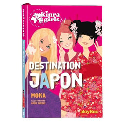 Kinra girls Tome 5 : destination Japon