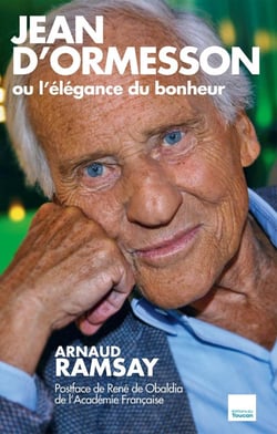 Jean d'Ormesson ou l'élégance du bonheur