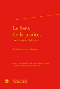 Le sens de la justice, une "utopie réaliste" ? - Rawls et ses critiques