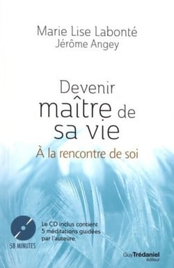 Devenir maître de sa vie à la rencontre de soi