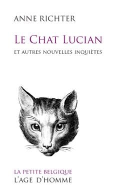 Le chat lucian et autres nouvelles inquiètes