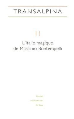 REVUE TRANSALPINA : transalpina Tome 2 - l'Italie magique de Massimo Bontempelli