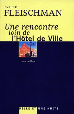 UNE RENCONTRE LOIN DE L'HOTEL DE VILLE