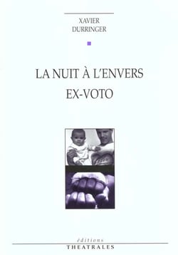La nuit a l'envers, ex voto