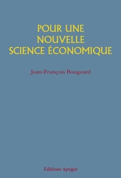 Pour une nouvelle science économique