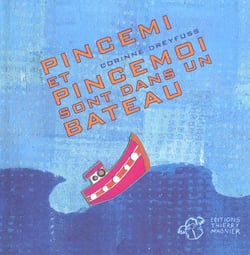 Pincemi et pincemoi sont dans un bateau - epuise