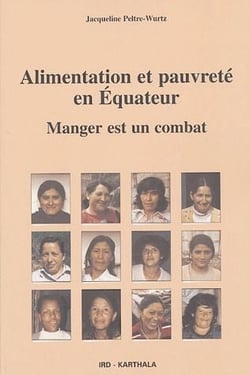 Alimentation et pauvreté en Equateur - manger est un combat