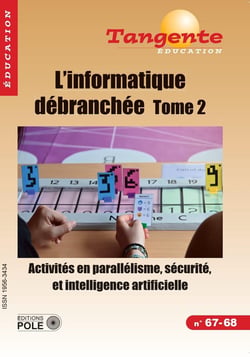 L'INFORMATIQUE DEBRANCHEE (Tome 2) : Activités en parallélisme, sécurité et intelligence artificielle