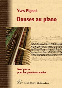 Danses pour piano : 9 pièces pour les premières années