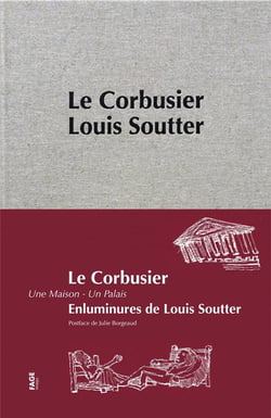 Le Corbusier une maison un palais