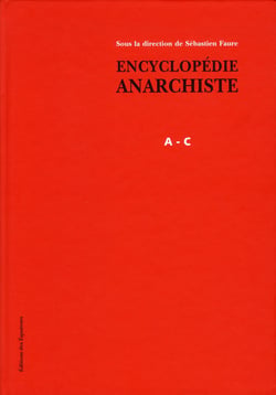 Encyclopédie anarchiste - lettres ABC Tome 1