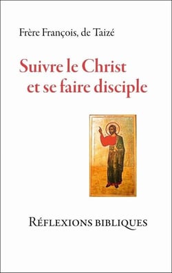 Suivre le christ et se faire disciple - réflexions bibliques