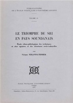 Le triomphe de sri en pays soudanais - étude ethno-philologique des techniques et rites agraires