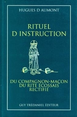 Rituel d'instruction du compagnon-maçon du rite écossais rectifié