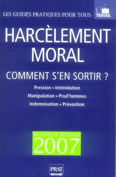 Harcèlement moral - comment s'en sortir ?