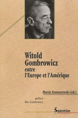 Witold gombrowicz, entre l'europe et l'amérique