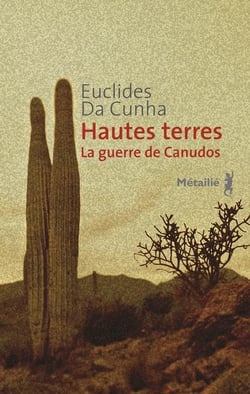 Hautes terres - la guerre de Canudos