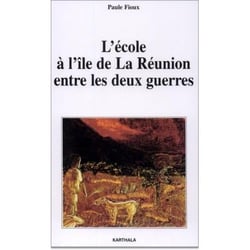 L'école à l'île de la Réunion entre les deux guerres