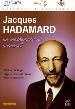 Jacques Hadamard, Un Mathematicien Universel