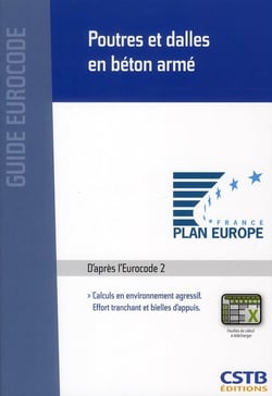 Poutres et dalles en béton armé - calculs en environnement agressif - effort tranchant et bielles d'appuis - d'après l'eurocode 2