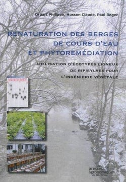 Renaturation des berges de cours d'eau et phytoremediation. utilisation d'ecotypes ligneux de ripisy