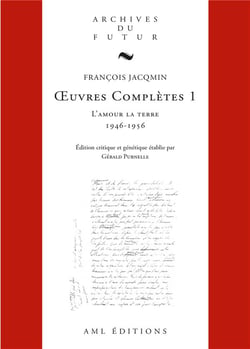 Oeuvre complètes Tome 1 : l'amour la terre - 1946-1956