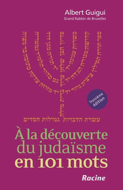 À la découverte du judaïsme en 101 mots (3e édition)