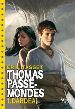 Thomas passe-mondes Tome 1 - Dardéa