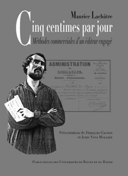 Cinq centimes par jour - méthodes commerciales d'un éditeur engagé