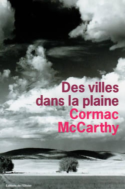 La trilogie des confins Tome 3 - des villes dans la plaine