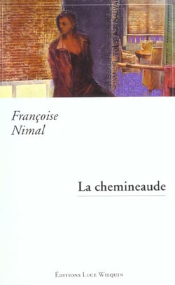 La chemineaude