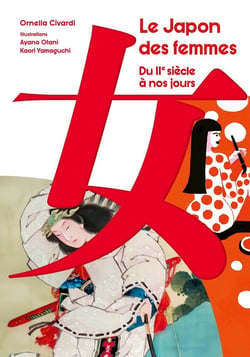Le Japon des femmes : Du IIe siècle à nos jours