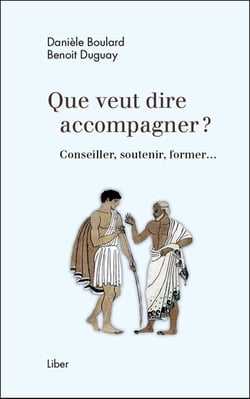 Que veut dire accompagner ? conseiller, soutenir, former...