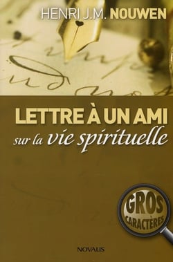 Lettre à un ami sur la vie spirituelle