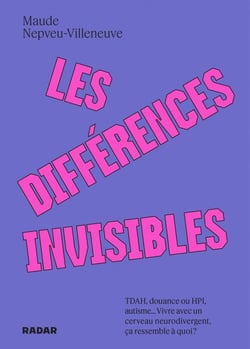 Les différences invisibles : TDAH, douance ou HPL, autisme... Vivre avec un cerveau neurodivergent, ça ressemble à quoi ?