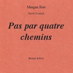 Pas à pas quatre chemins