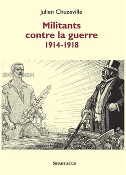 Militants contre la guerre, 1914-1918