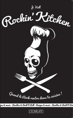 Rockin kitchen - quand le rock rentre dans ta cuisine