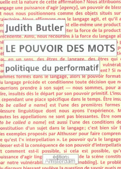 Le pouvoir des mots - politique du performatif