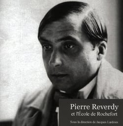 Pierre Reverdy et l'école de Rochefort