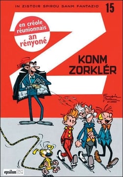 Spirou sanm Fantasio t.15 - Z konm Zorklér