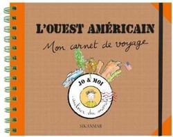 L'Ouest américain - mon carnet de voyage